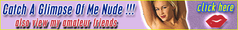 To Enter My FREE SITE...click here now !!!